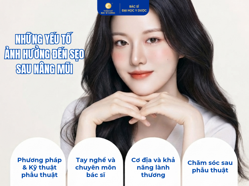 Những yếu tố ảnh hưởng đến sẹo sau nâng mũi